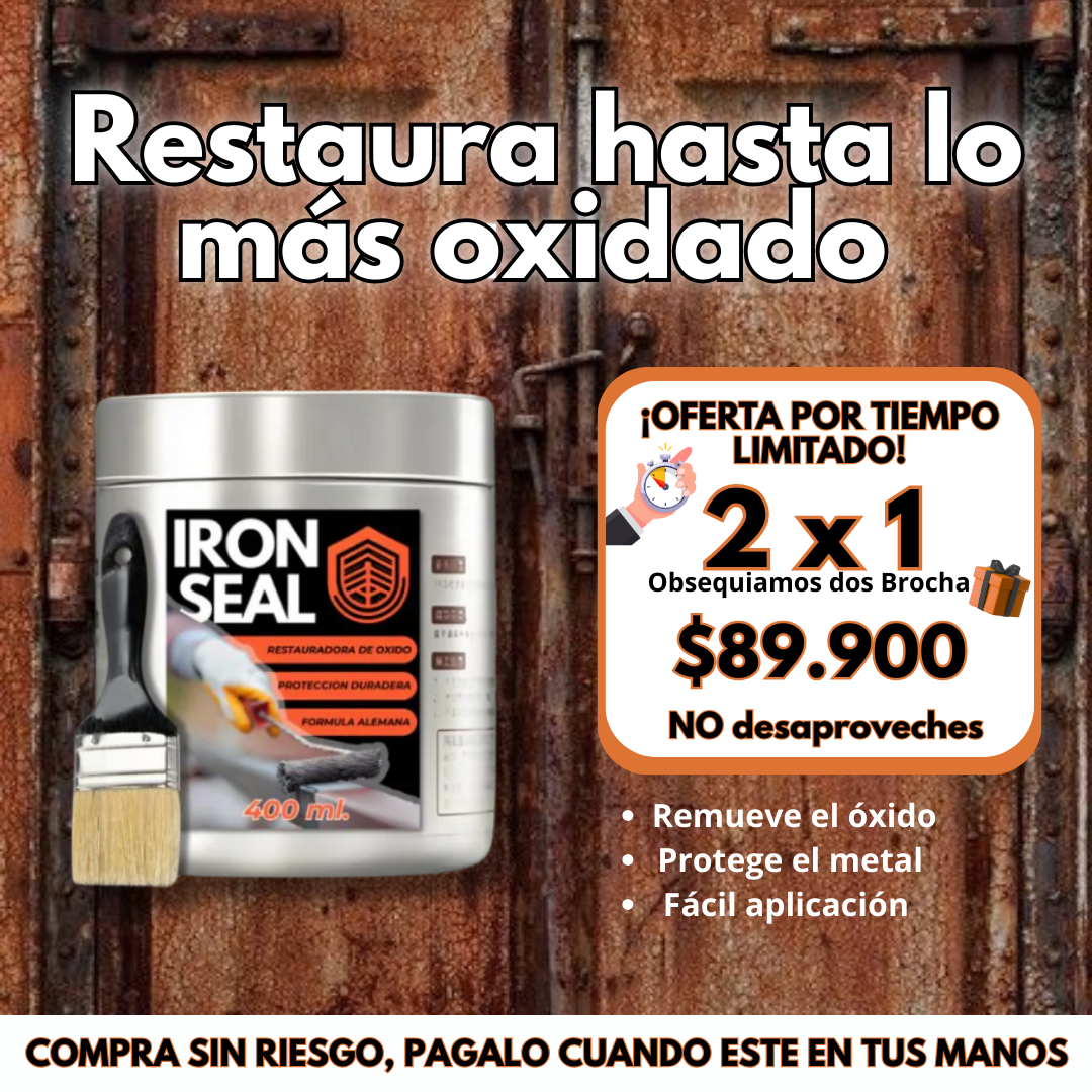 IRON SEAL Formula alemana contra el oxido PAGUE 1 LLEVE 2